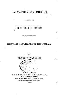 Salvation by Christ 1530678072 Book Cover