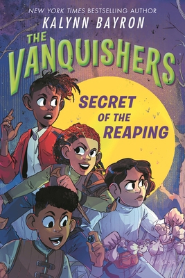 The Vanquishers: Secret of the Reaping 1547615001 Book Cover