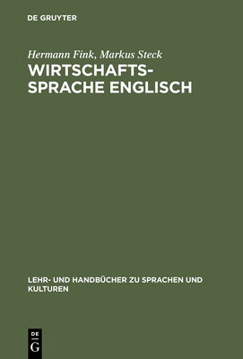 Wirtschaftssprache Englisch: Zweisprachiges Übe... [German] 3486239430 Book Cover
