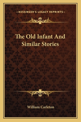 The Old Infant And Similar Stories 1162743905 Book Cover