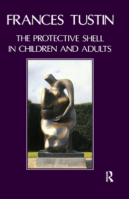 The Protective Shell in Children and Adults 0367328550 Book Cover
