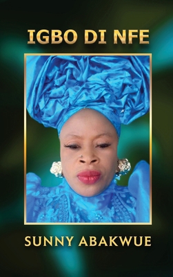 Igbo Di Nfe [Igbo] B0CY1Z4DB2 Book Cover