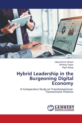 Hybrid Leadership in the Burgeoning Digital Eco... 6207996119 Book Cover