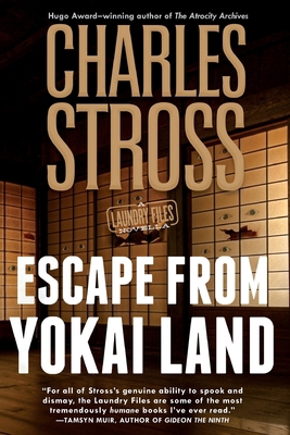 Escape from Yokai Land: A Laundry Files Novella 1250323282 Book Cover