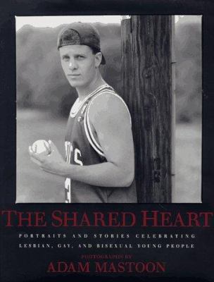 The Shared Heart: Portraits And Stories Celebra... 0688149316 Book Cover