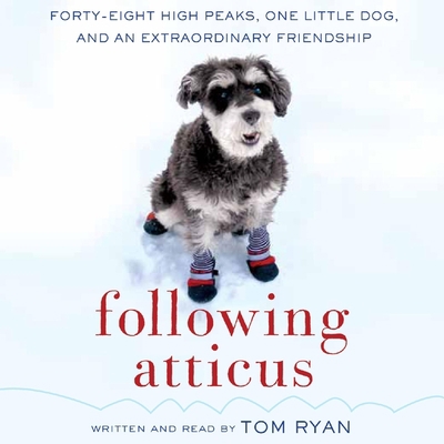 Following Atticus Lib/E: Forty-Eight High Peaks... B0932JJ77Z Book Cover