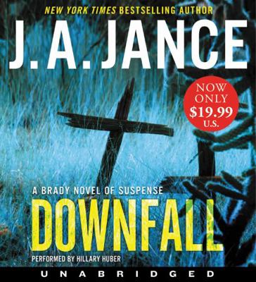 Downfall Low Price CD: A Brady Novel of Suspense 0062695401 Book Cover