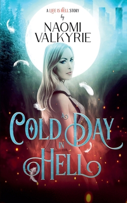 A Cold Day in Hell B0GGJLLP6X Book Cover