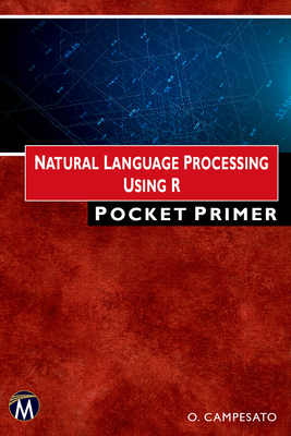 Natural Language Processing Using R Pocket Primer 1683927303 Book Cover