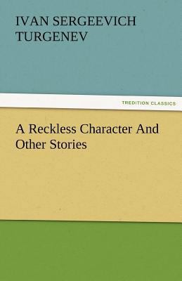 A Reckless Character and Other Stories 3842480040 Book Cover