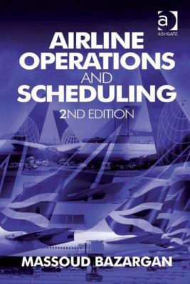 Airline Operations and Scheduling 0754679004 Book Cover