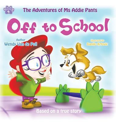 Off To School: A Children's Picture Book About ... 1732437505 Book Cover