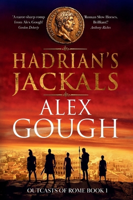 Hadrian's Jackals 1807349268 Book Cover