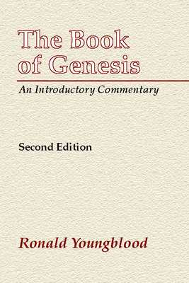 The Book of Genesis: An Introductory Commentary B00266Y0E8 Book Cover