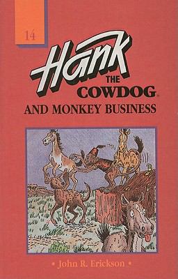 Hank the Cowdog: Monkey Business 0780708474 Book Cover