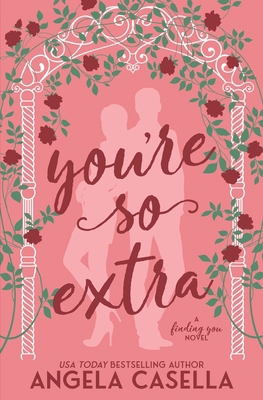 You're so Extra 1963896211 Book Cover