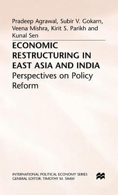 Economic Restructuring in East Asia and India 0333628004 Book Cover