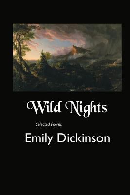 Wild Nights: Selected Poems 1861717059 Book Cover