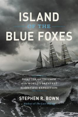 Island of the Blue Foxes: Disaster and Triumph ... 0306825198 Book Cover