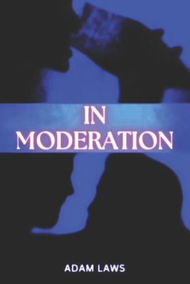 In Moderation 1673752497 Book Cover