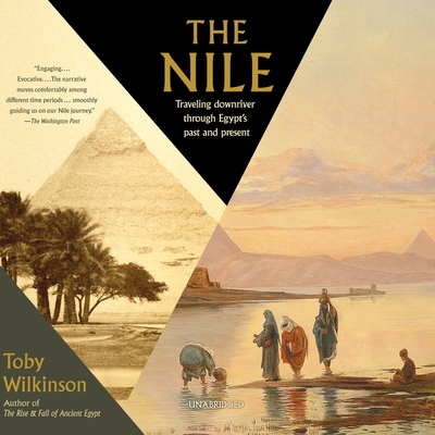 The Nile: Traveling Downriver Through Egypt's P... 1094133337 Book Cover