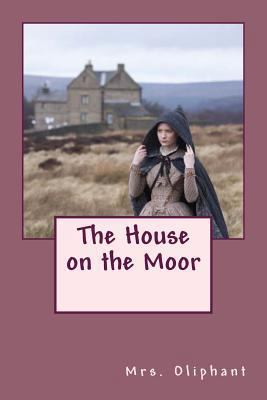 The House on the Moor 1502878313 Book Cover