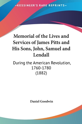 Memorial of the Lives and Services of James Pit... 1161923748 Book Cover