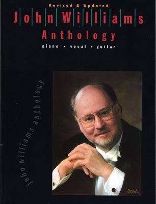 John Williams -- Anthology: Piano/Vocal/Guitar 0769208517 Book Cover