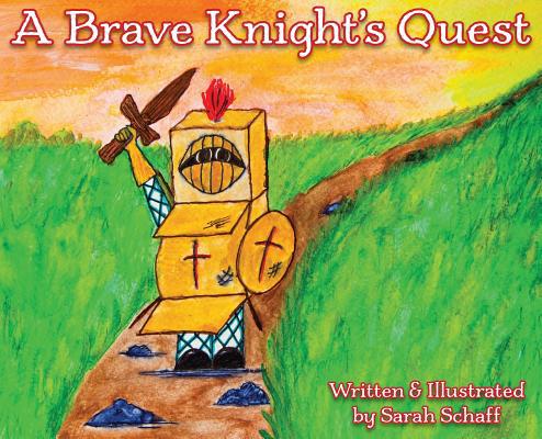 A Brave Knight's Quest 0578467720 Book Cover
