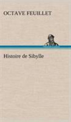 Histoire de Sibylle [French] 3849143961 Book Cover