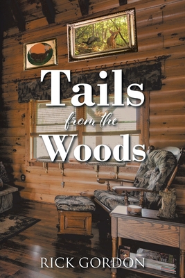 Tails from the Woods 163874775X Book Cover