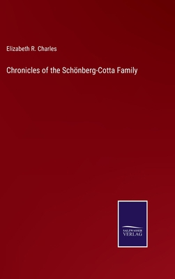 Chronicles of the Schönberg-Cotta Family 3752588071 Book Cover