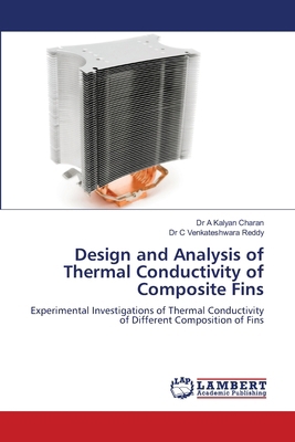 Design and Analysis of Thermal Conductivity of ... 6207810139 Book Cover