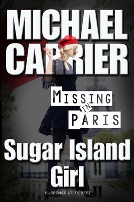 Sugar Island Girl Missing in Paris 1936092611 Book Cover