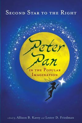 Second Star to the Right: Peter Pan in the Popu... 0813544378 Book Cover