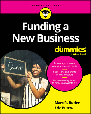 Funding a New Business for Dummies 1394241712 Book Cover