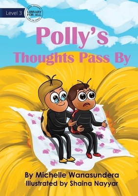 Polly's Thoughts Pass By 1922991813 Book Cover