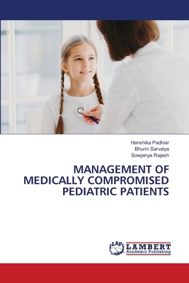 Management of Medically Compromised Pediatric P... 6208472962 Book Cover