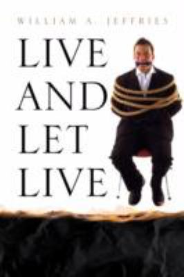Live and Let Live 1436359325 Book Cover