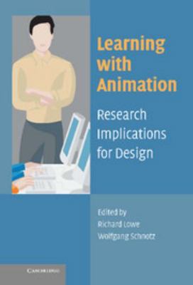 Learning with Animation: Research Implications ... 0521851890 Book Cover