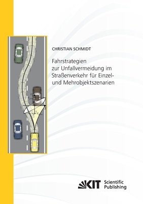 Fahrstrategien zur Unfallvermeidung im Straßenv... [German] 3731501988 Book Cover