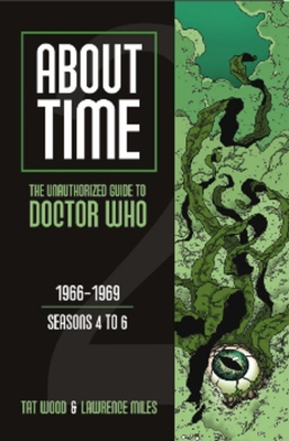 About Time 2: The Unauthorized Guide to Doctor ... 0975944614 Book Cover