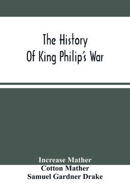 The History Of King Philip'S War 9354502695 Book Cover