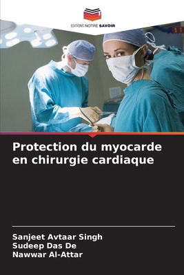 Protection du myocarde en chirurgie cardiaque [French] 6207512235 Book Cover