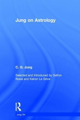 Jung on Astrology 1138230723 Book Cover