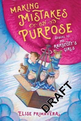 Making Mistakes on Purpose (Ms. Rapscott's Girls) 0803738242 Book Cover