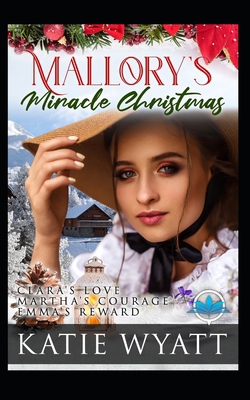 Mallory's Miracle Christmas B08PXK127S Book Cover