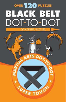 Black Belt Dot-To-Dot 1454919876 Book Cover