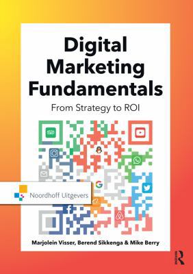 Digital Marketing Fundamentals: From Strategy t... 9001887120 Book Cover