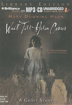 Wait Till Helen Comes: A Ghost Story 142338119X Book Cover